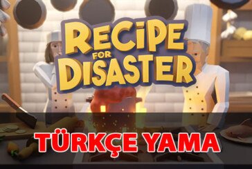 Recipe for Disaster Türkçe YAMA İndir [TAMAMLANDI] (Güncel) [18.02.2023]