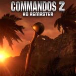 Commandos 2 HD Remastered Türkçe Yama
