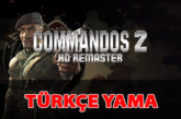 Commandos 2 HD Remastered Türkçe Yama İndir [TAMAMLANDI] (Güncel) [02.05.2024]